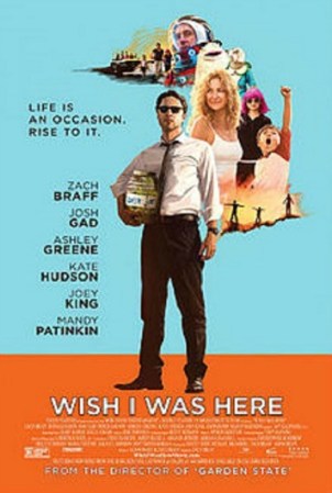 “Wish I was here” es el segundo trabajo como director de Zach Braff, quien es también el coautor del guion y protagonista de esta comedia dramática. Actúan Mandy Patinkin, Kate Hudson y Joey King. Se estrena el 18 de julio.
