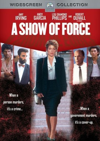 “A Show of Force” (1990), filmada en Puerto Rico, está inspirada en el caso del cerro Maravilla, donde dos jóvenes proindependencia fueron asesinados por la policía y en el que funcionarios del Gobierno fueron acusados de planificar o encubrir el incidente.