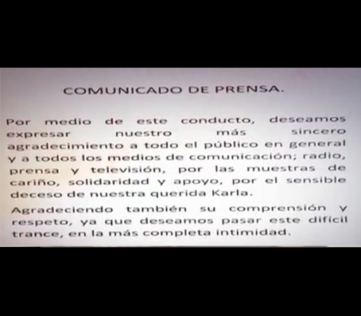 "Agradeciendo también su comprensión y respeto, ya que deseamos pasar este difícil trance en la más completa intimidad".