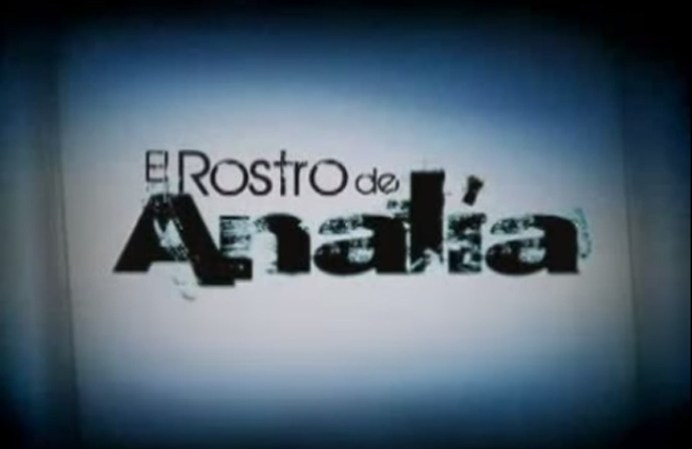 2008-2009, El rostro de Analía, Mariana Andrade de Montiel/ Ana Lucía Moncada