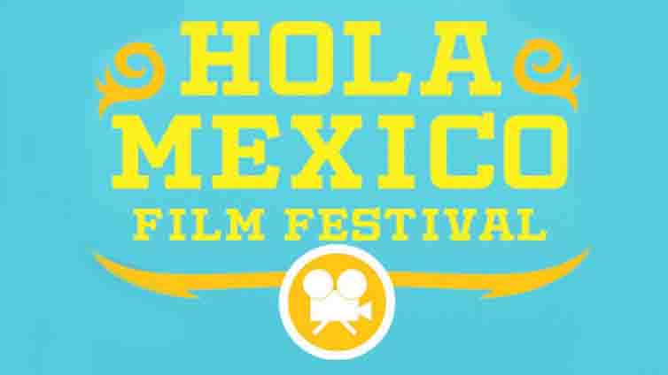 festival cine hola mexico los angeles california hollywood telemundo 52