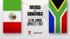 México y Sudáfrica darán inicio a la emoción de la Copa Mundial FIFA 2026; cómo ver el partido
